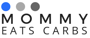 Mommy Eats Carbs